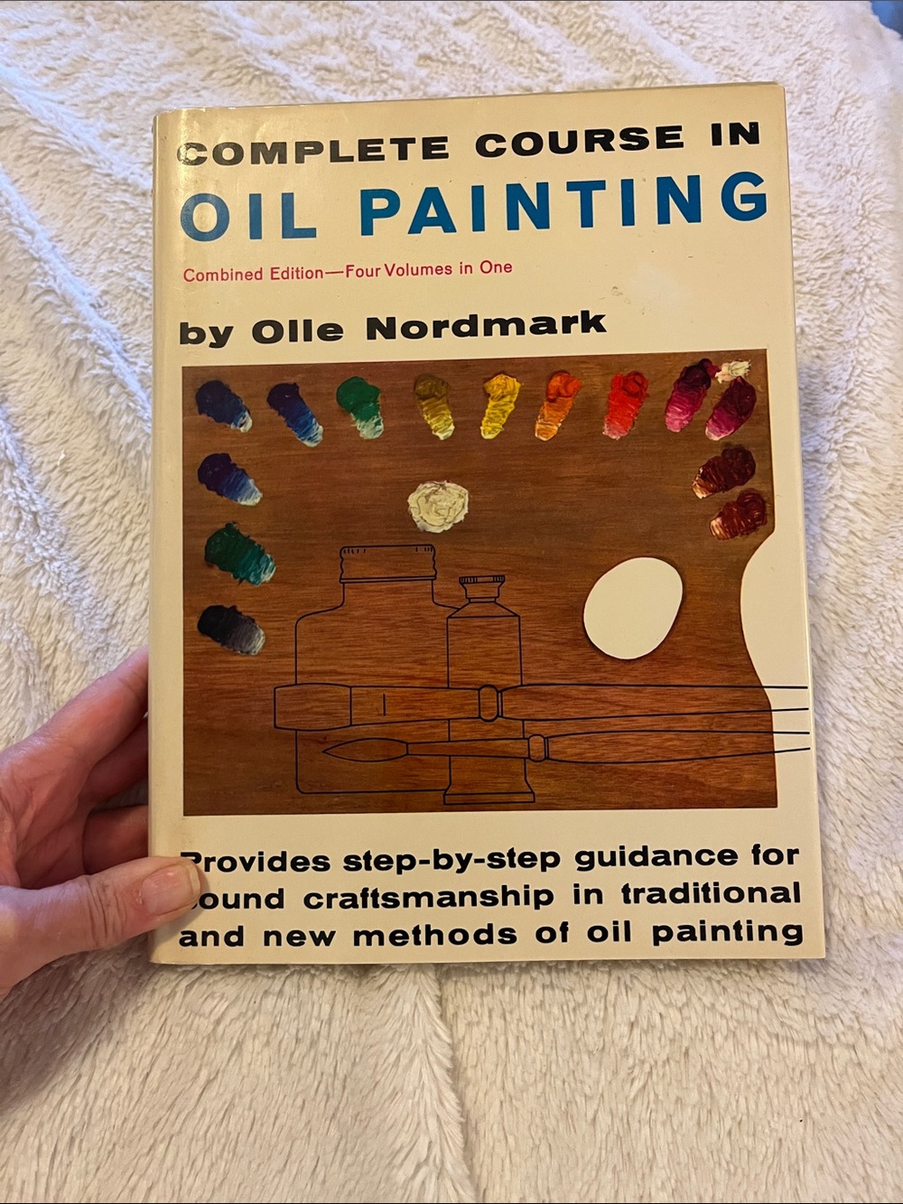 Complete Course in Oil Painting by Olle Nordmark